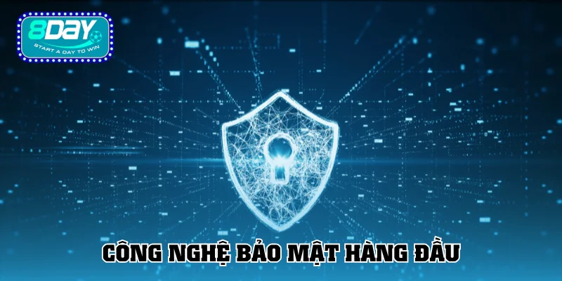 Công nghệ bảo mật tốt nhất của 8Day