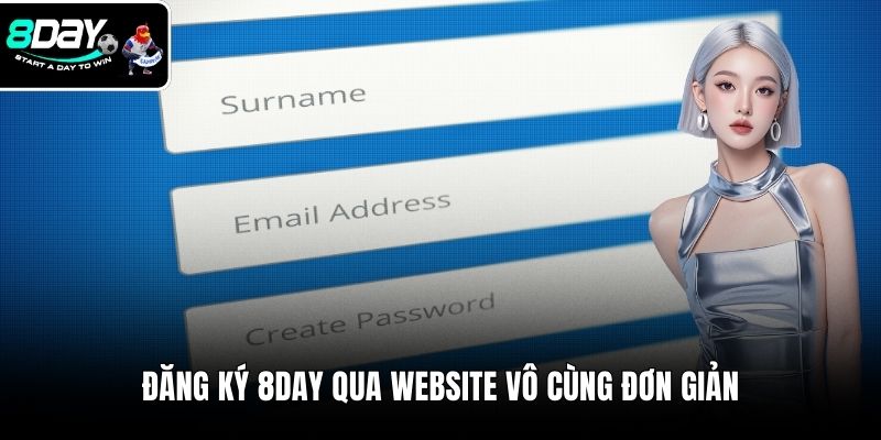 Đăng ký 8DAY qua website vô cùng đơn giản